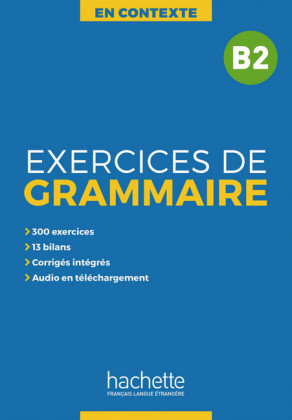 Exercices de grammaire en contexte B2