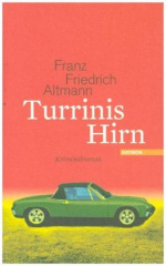 Turrinis Hirn