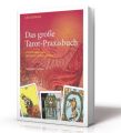 Das große Tarot-Praxisbuch