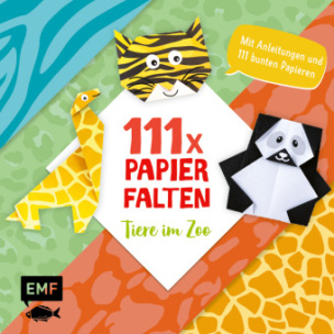 111 x Papierfalten - Tiere im Zoo