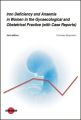 Iron Deficiency and Anaemia in Women in the Gynaecological and Obstetrical Practice (with Case Reports)