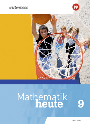 Mathematik heute - Ausgabe 2019 für  Hessen