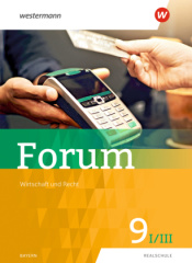 Forum - Wirtschaft und Recht / Sozialkunde Ausgabe 2019, m. 1 Buch, m. 1 Online-Zugang