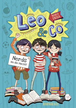 Leo & Co. - Nerds an die Macht!