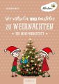 Wir rätseln und basteln zu Weihnachten