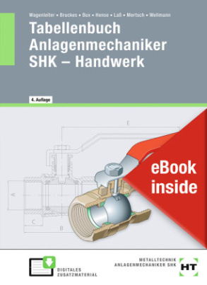 eBook inside: Buch und eBook Tabellenbuch Anlagenmechaniker SHK - Handwerk, m. 1 Buch, m. 1 Online-Zugang