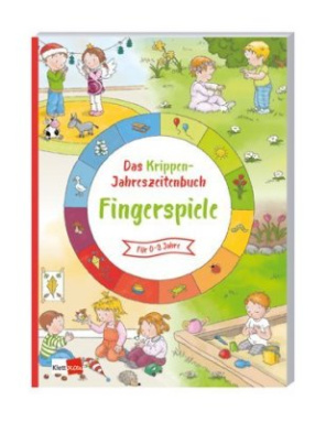 Das Krippen-Jahreszeitenbuch - Fingerspiele