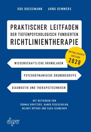 Praktischer Leitfaden der tiefenpsychologisch fundierten Richtlinientherapie, m. 13 Beilage