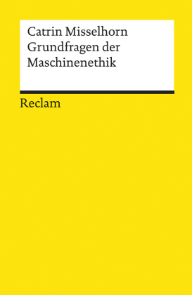 Grundfragen der Maschinenethik