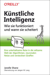 Künstliche Intelligenz - Wie sie funktioniert und wann sie scheitert