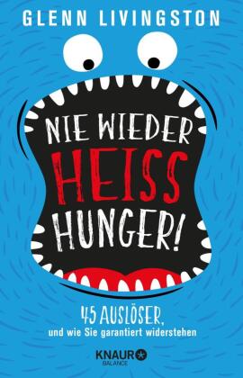 Nie wieder Heißhunger!