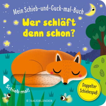 Mein Schieb & Guck-mal-Buch: Wer schläft denn schon?