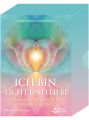 ICH BIN Licht und Liebe- Erinnere dich an dein wahres Selbst