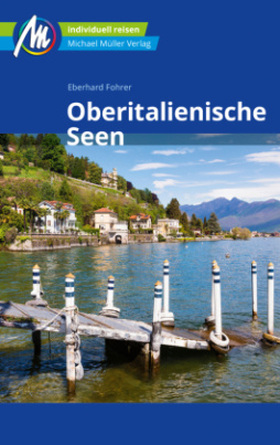 Oberitalienische Seen Reiseführer Michael Müller Verlag