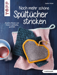 Noch mehr schöne Spültücher stricken (kreativ.kompakt.)