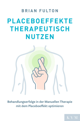 Placeboeffekte therapeutisch nutzen