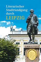 Literarischer Stadtrundgang durch Leipzig