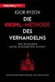 Die Kreml-Methode des Verhandelns