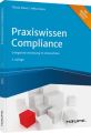 Praxiswissen Compliance