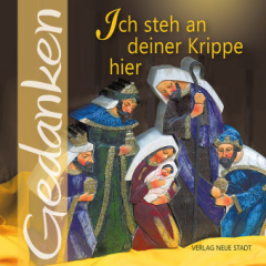 Ich steh an deiner Krippe hier