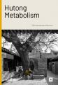 Hutong Metabolism