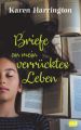 Briefe an mein verrücktes Leben