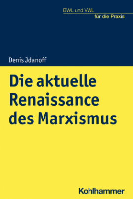 Die aktuelle Renaissance des Marxismus