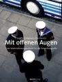 Mit offenen Augen