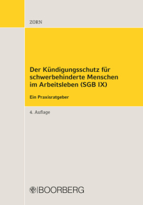 Der Kündigungsschutz für schwerbehinderte Menschen im Arbeitsleben (SGB IX)