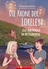 Die Krone der Loreley - Lilly und Nikolas im Mittelrheintal