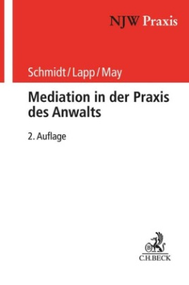 Mediation in der Praxis des Anwalts