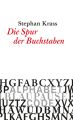 Die Spur der Buchstaben