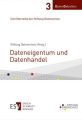 Dateneigentum und Datenhandel