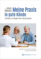 Meine Praxis in gute Hände