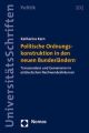 Politische Ordnungskonstruktion in den neuen Bundesländern