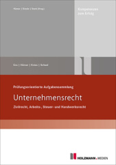 Prüfungsorientierte Aufgabensammlung "Unternehmensrecht"