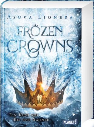 Frozen Crowns: Ein Kuss aus Eis und Schnee