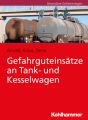 Gefahrguteinsätze an Tank- und Kesselwagen