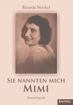 Sie nannten mich Mimi