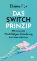 Das Switch-Prinzip