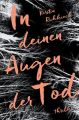 In deinen Augen der Tod