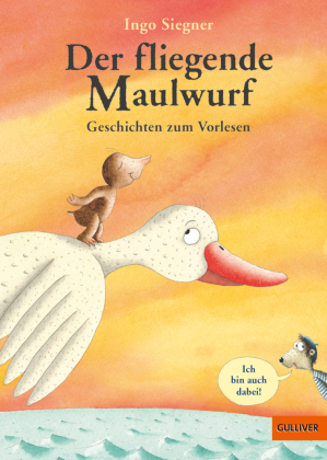 Der fliegende Maulwurf. Geschichten zum Vorlesen