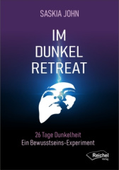 Im Dunkel-Retreat