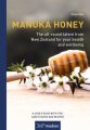 Manuka Honey - The all-round talent from New Zealand for your health and wellbeing