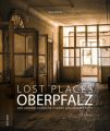 Lost Places Oberpfalz