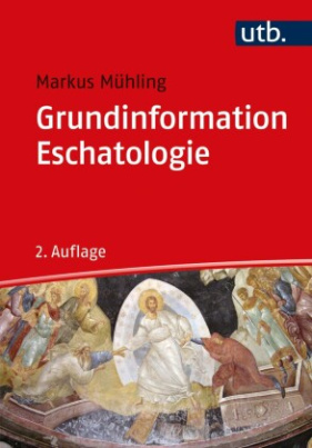 Grundinformation Eschatologie