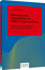 Führung und Organisation in Familienunternehmen