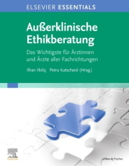 ELSEVIER ESSENTIALS Außerklinische Ethikberatung