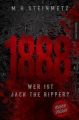 1888 - Wer ist Jack the Ripper?