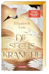 Die sechs Kraniche 1: Die sechs Kraniche